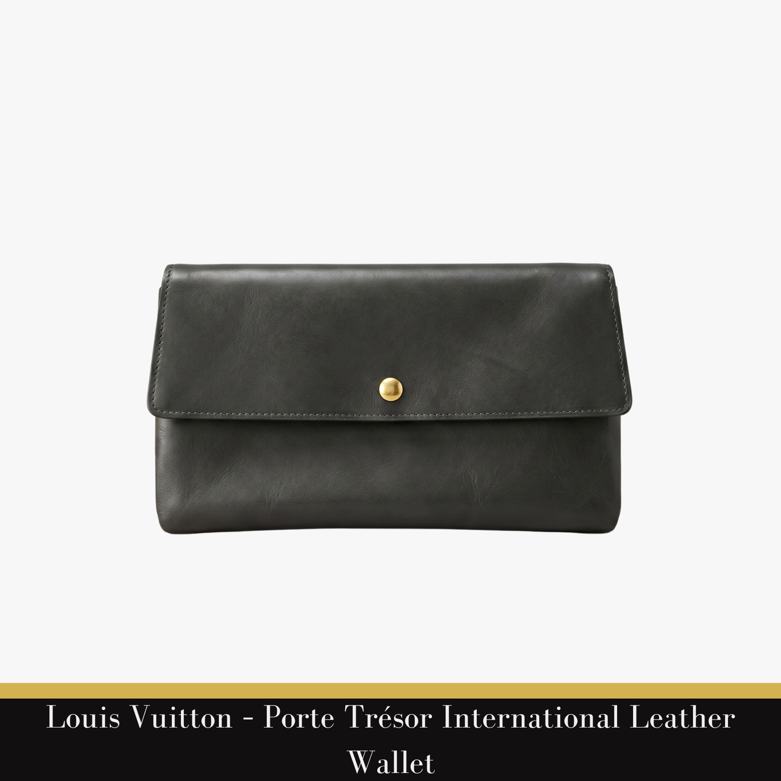 Louis Vuitton – Porte Trésor International Leather Wallet
